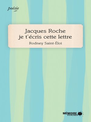 cover image of Jacques Roche je t'écris cette lettre